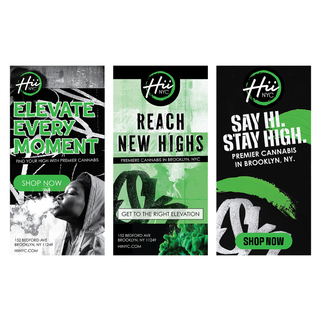 Cannabis digital marketing ad designs for Hi NYC featuring bold green and black graphics, shop now buttons, and taglines promoting premier cannabis in Brooklyn.