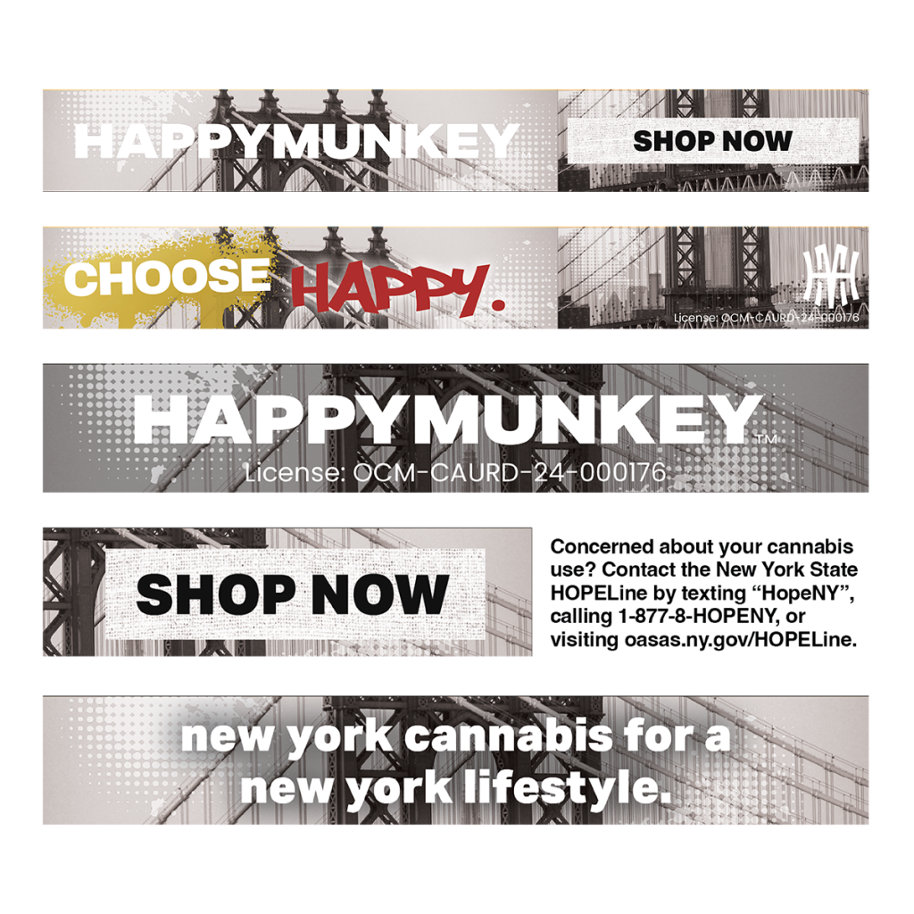 Cannabis digital marketing banner ads for HappyMunkey featuring New York City bridge imagery, shop now calls to action, license information, and tagline promoting New York cannabis lifestyle.